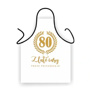 Biela zástera – 80 Zlaté časy práve prichádzajú so zlatým motívom Zástera - 80 Zlaté časy práve prichádzajú